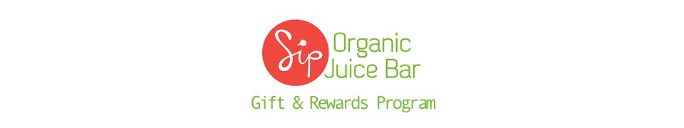 Sip Organic Juice Bar Rewards Program